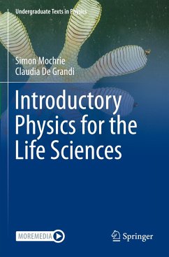 Introductory Physics for the Life Sciences - Mochrie, Simon;De Grandi, Claudia