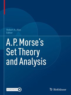 A.P. Morse¿s Set Theory and Analysis