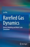 Rarefied Gas Dynamics: Kinetic Modeling and Multi-Scale Simulation