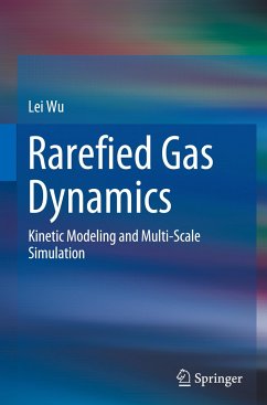 Rarefied Gas Dynamics - Wu, Lei