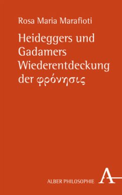 Heideggers und Gadamers Wiederentdeckung der phi ni s - Marafioti, Rosa Maria
