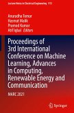 Proceedings of 3rd International Conference on Machine Learning, Advances in Computing, Renewable Energy and Communication: Marc 2021