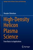 High-Density Helicon Plasma Science: From Basics to Applications