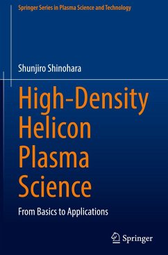 High-Density Helicon Plasma Science - Shinohara, Shunjiro