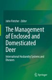 The Management of Enclosed and Domesticated Deer