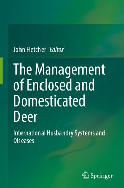 The Management of Enclosed and Domesticated Deer