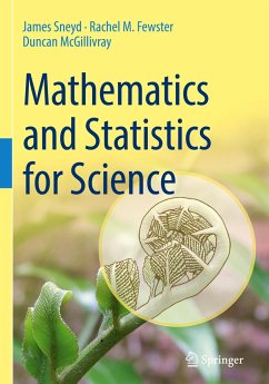 Mathematics and Statistics for Science - Sneyd, James;Fewster, Rachel M.;McGillivray, Duncan