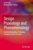 Design Praxiology and Phenomenology: Understanding Ways of Knowing Through Inventive Practices