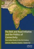 The Belt and Road Initiative and the Politics of Connectivity