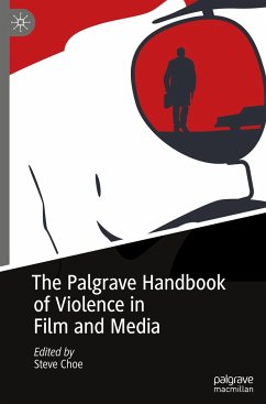 The Palgrave Handbook of Violence in Film and Media