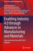 Enabling Industry 4.0 through Advances in Manufacturing and Materials