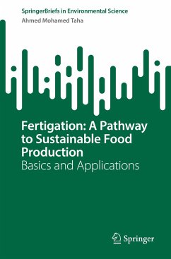 Fertigation: A Pathway to Sustainable Food Production - Taha, Ahmed Mohamed