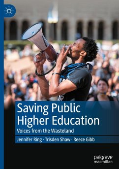 Saving Public Higher Education - Ring, Jennifer;Shaw, Trisden;Gibb, Reece