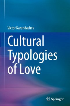 Cultural Typologies of Love - Karandashev, Victor