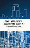 Sport Mega-Events, Security and COVID-19 (eBook, ePUB)