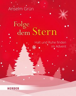 Folge dem Stern - Grün, Anselm