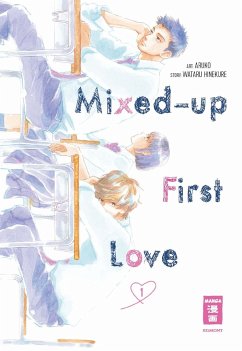 Mixed-up first Love Bd.1 - Aruko;Hinekure, Wataru