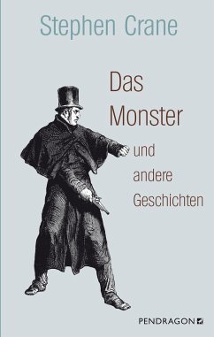 Das Monster und andere Geschichten - Crane, Stephen