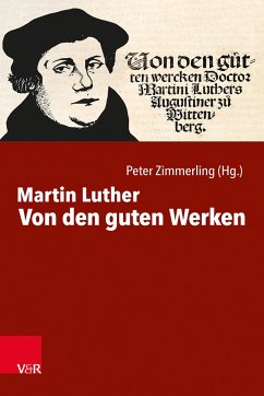 Von den guten Werken - Luther, Martin