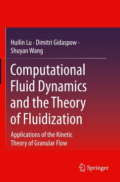Computational Fluid Dynamics and the Theory of Fluidization - Lu, Huilin;Gidaspow, Dimitri;Wang, Shuyan