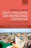 Equity, Evaluation, and International Cooperation (eBook, PDF)