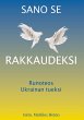 Sano se rakkaudeksi (eBook, ePUB) - Bild 1