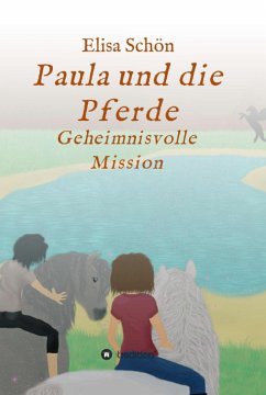 Paula und die Pferde (eBook, ePUB) - Schön, Elisa