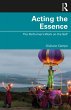 Acting the Essence (eBook, ePUB) - Bild 1