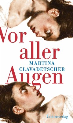 Vor aller Augen - Clavadetscher, Martina