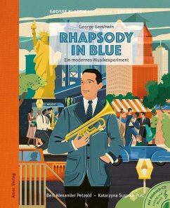 Rhapsody in Blue. Ein modernes Musikexperiment. - Gershwin, George;Petzold, Bert Alexander