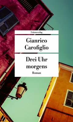 Drei Uhr morgens - Carofiglio, Gianrico