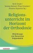 Religionsunterricht im Horizont der... - Bild 1