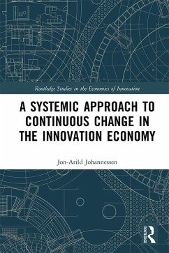 Cover A Systemic Approach to Continuous Change in the Innovation Economy (eBook, PDF)