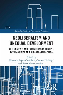Neoliberalism and Unequal Development (eBook, PDF)