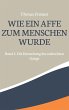 Wie ein Affe zum Menschen wurde (eBook,... - Bild 1