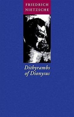 Dithyrambs of Dionysus (eBook, ePUB) - Nietzsche, Friedrich