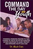 Command The Day For Youth (eBook, ePUB)