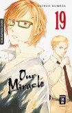 Our Miracle Bd.19