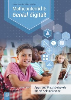 Matheunterricht: Genial digital! - Castelli, Sabine;Schaffrin, Tobias