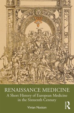 Renaissance Medicine (eBook, ePUB) - Nutton, Vivian