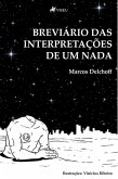 Brevia´rio das interpretac¸o~es de um nada (eBook, ePUB)