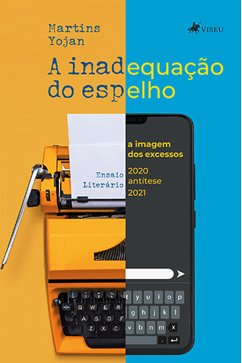 A inadequação do espelho (eBook, ePUB) - Yojan, Martins