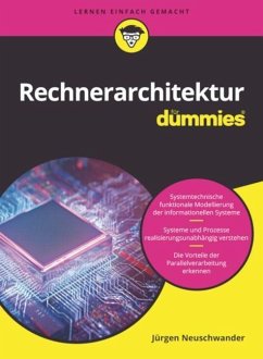 Rechnerarchitektur für Dummies. Das Lehrbuch - Neuschwander, Jürgen