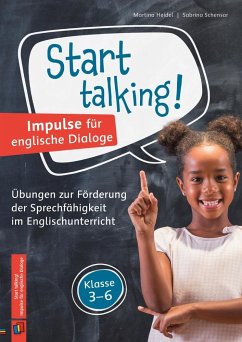 Start talking! Impulse für englische Dialoge - Heidel, Martina;Schensar, Sabrina