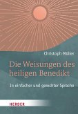 Die Weisungen des heiligen Benedikt