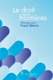 Le droit sans frontières - Recht ohne Grenzen - Law without borders (eBook, PDF)