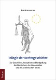 Trilogie der Rechtsgeschichte (eBook, PDF)