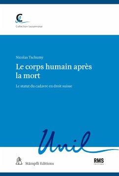 Le corps humain après la mort (eBook, PDF) - Tschumy, Nicolas