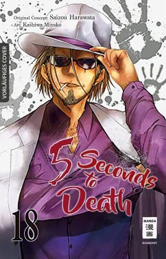 5 Seconds to Death Bd. 18 - Kashiwa, Miyako;Harawata, Saizo
