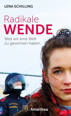 Radikale Wende - Schilling, Lena